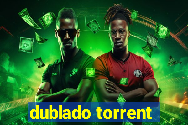 dublado torrent